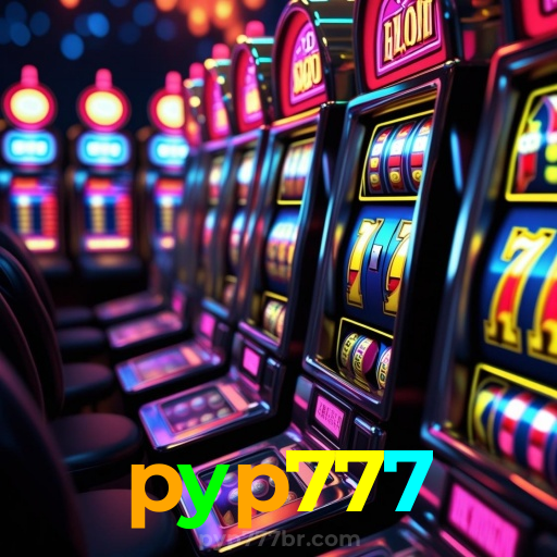 pyp777: A experiência de cassino online mais segura e confiável te espera!