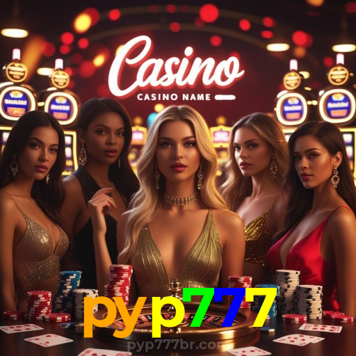 pyp777:Jogue roleta e aposte no futebol ao vivo para grandes prêmios!