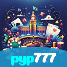 pyp777：O cassino online mais confiável para apostas ao vivo no futebol e jogos de cassino!