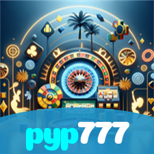 pyp777:Jogue slots de tirar o fôlego e conquiste vitórias épicas!