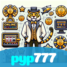pyp777:A melhor plataforma de jogos de cassino e apostas no futebol está aqui!