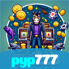 pyp777：Sua sorte está no cassino online com jogos como poker e apostas no futebol!