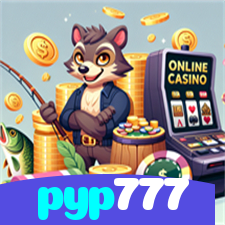pyp777：Jogue as melhores slots e conquiste jackpots épicos!