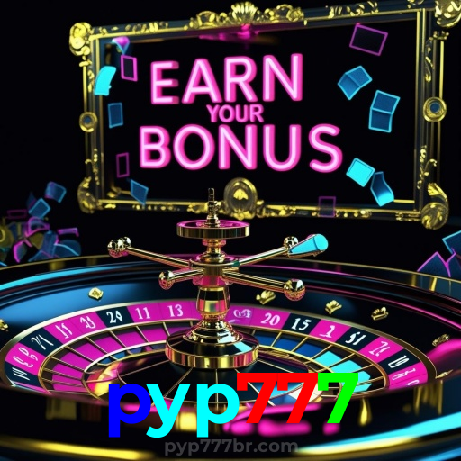 pyp777：Grandes jackpots estão te esperando! Gire a roleta e ganhe agora!