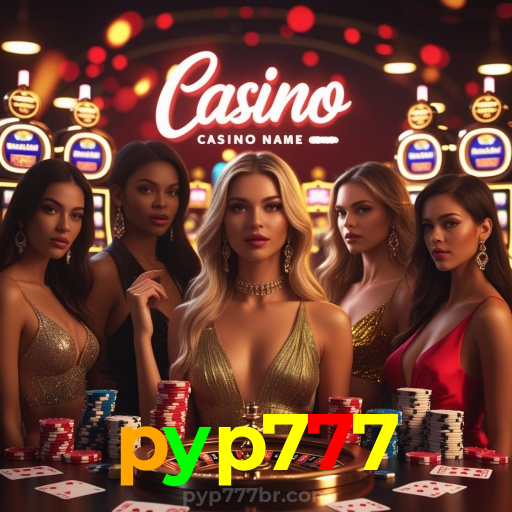 pyp777:A sorte te espera com apostas no futebol e os melhores jogos de cassino!